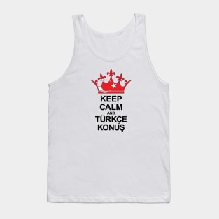 Keep Calm And Türkçe Konuş (Türkiye) Tank Top